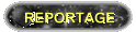 REPORTAGE